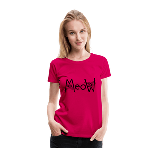 MeoW Women’s Premium Cat T-Shirt - dark pink