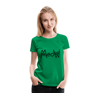 MeoW Women’s Premium Cat T-Shirt - kelly green