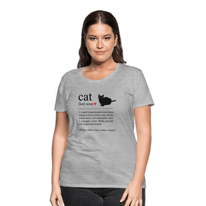 Cat Definition Black Text Women’s Premium T-Shirt - heather gray