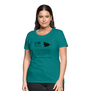 Cat Definition Black Text Women’s Premium T-Shirt - teal