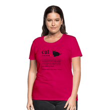 Load image into Gallery viewer, Cat Definition Black Text Women’s Premium T-Shirt - dark pink
