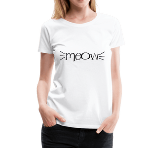 Meow Cat Whiskers Women’s Premium T-Shirt - white