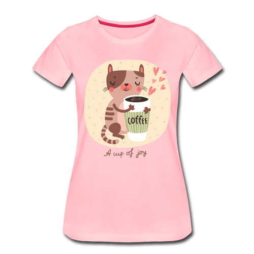 A Cup of Joy Cat and Coffee Women’s Premium T-Shirt - pink