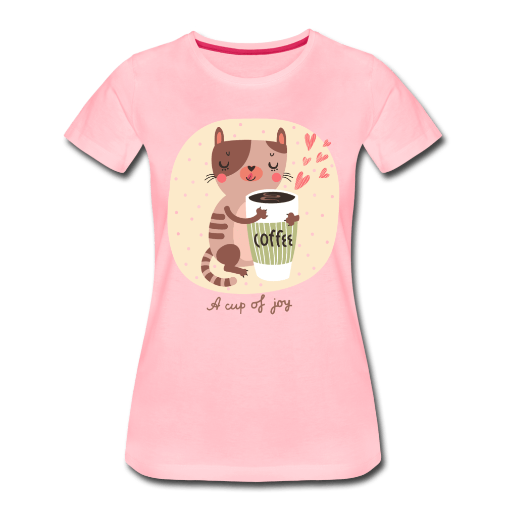 A Cup of Joy Cat and Coffee Women’s Premium T-Shirt - pink