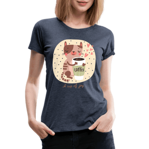 A Cup of Joy Cat and Coffee Women’s Premium T-Shirt - heather blue